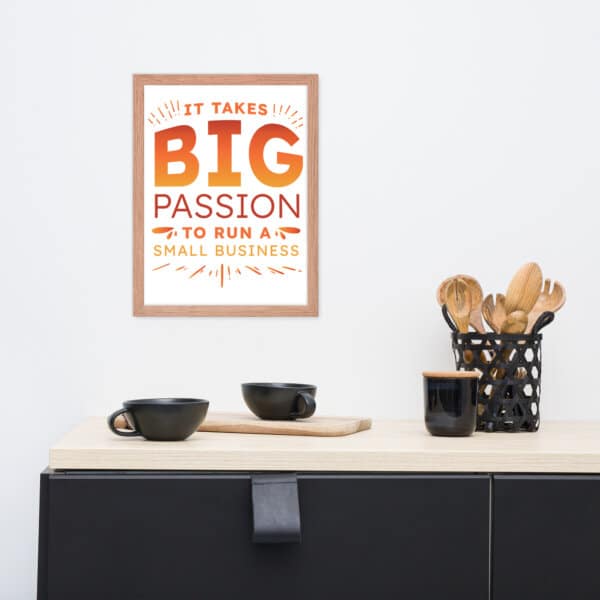 Big Passion Small Business Poster - Image 4