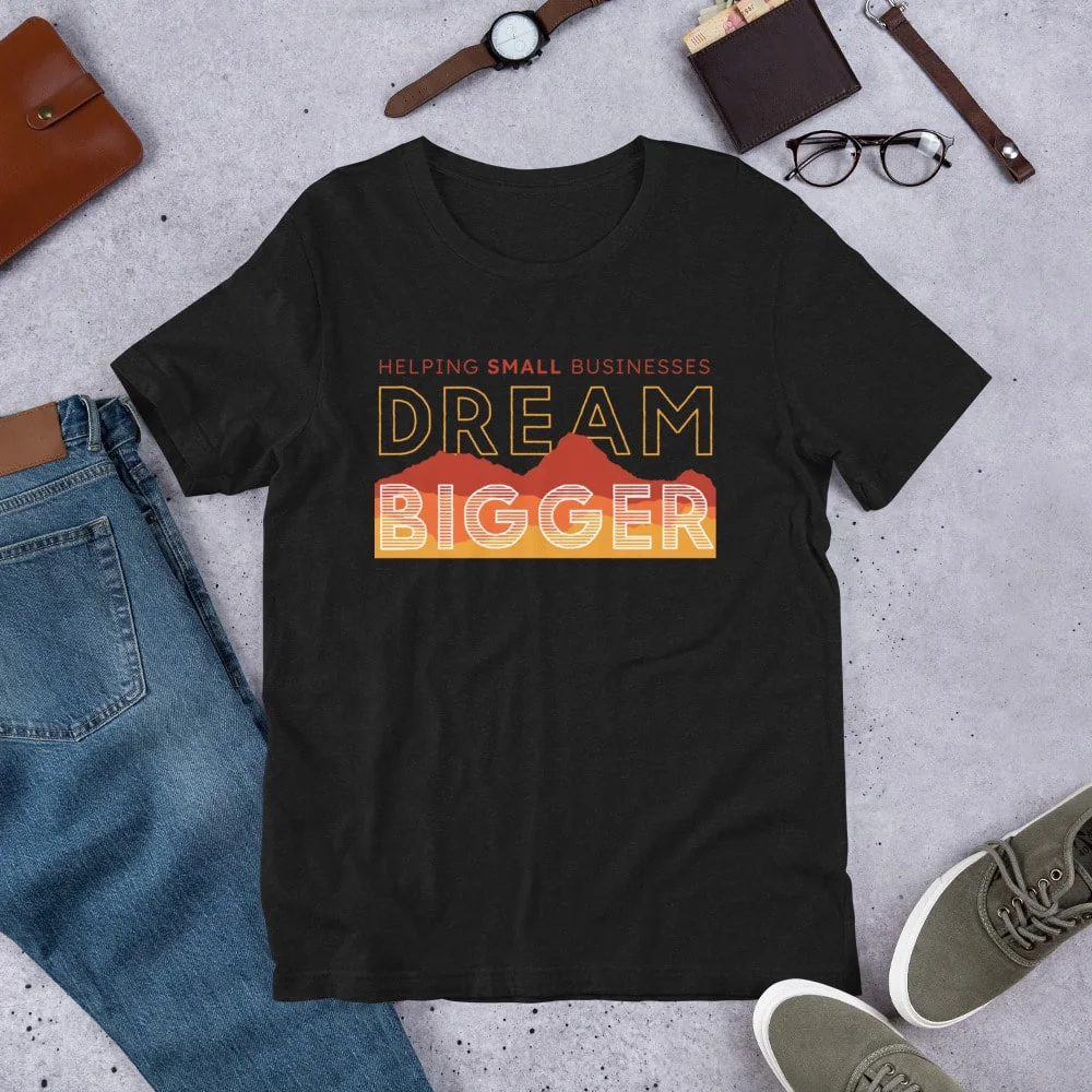 Dream Bigger Unisex T-Shirt - Image 2