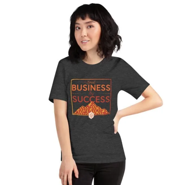 Small Business Big Success T-Shirt - Image 10