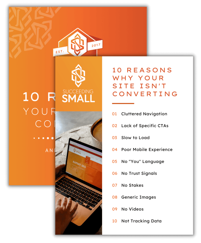 10 Reasons Your Site Isn't Getting Conversions Succeeding Small