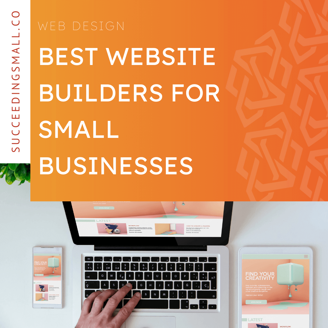 Blog graphic for "Best Website Builders for Small Businesses" with picture of computer, phone, and tablet showing the same site.