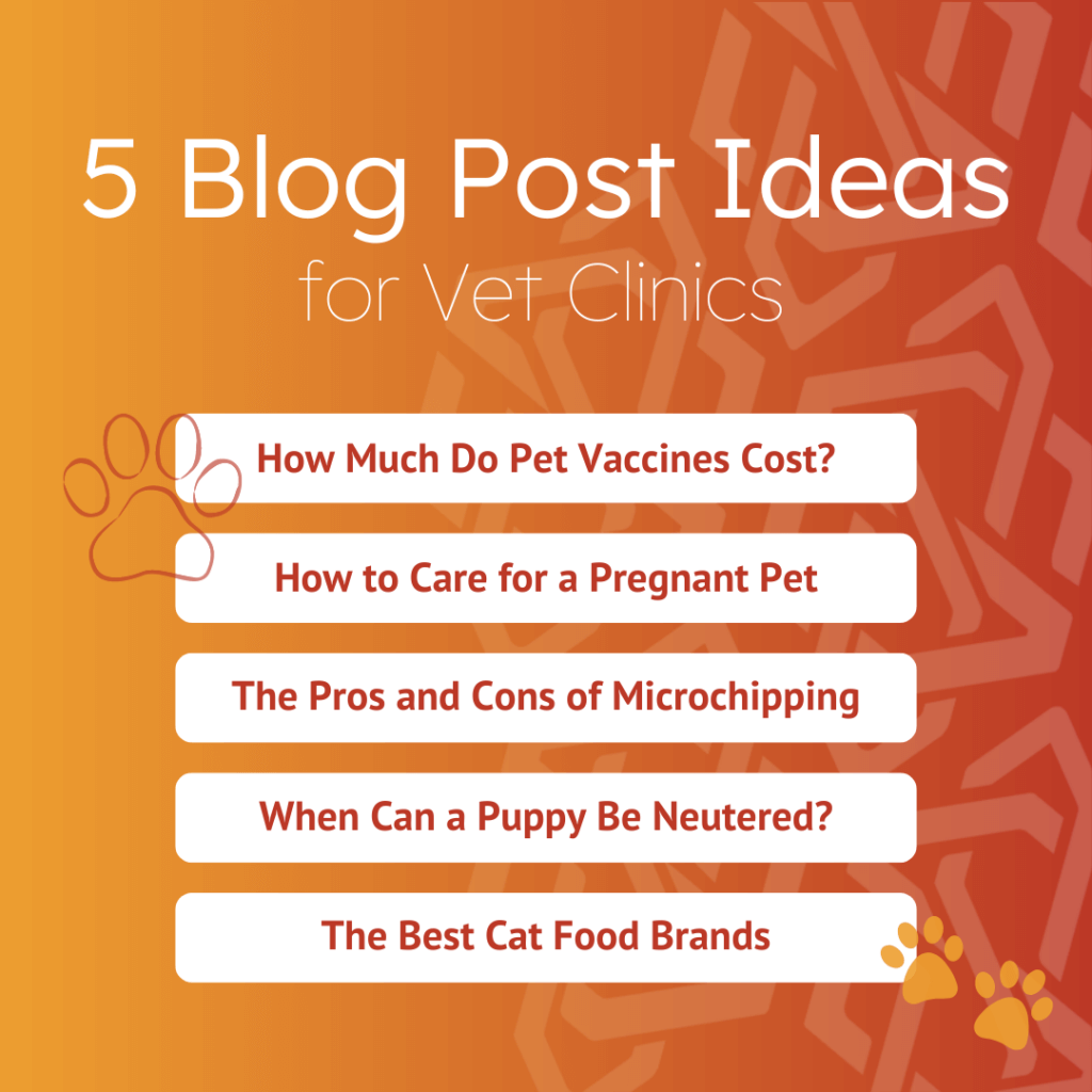 A picture of 5 blog post ideas for vets.