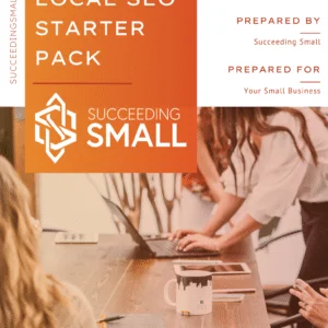 A picture of the Succeeding Small Local SEO Starter Pack.