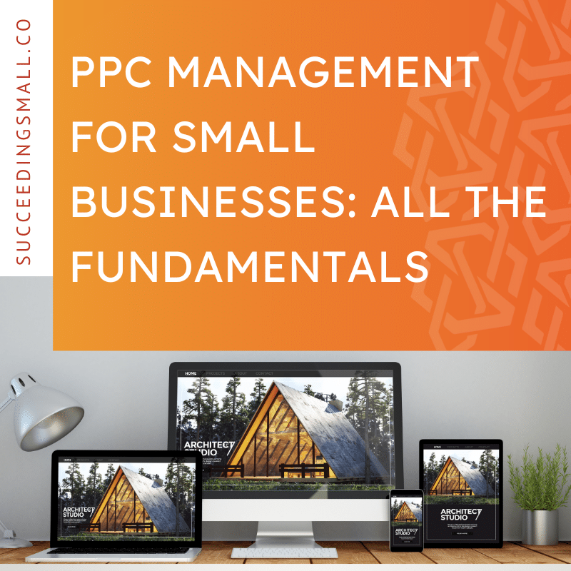 This is a blog graphic featuring the title of the blog "PPC Management for Small Businesses: All the Fundamentals"