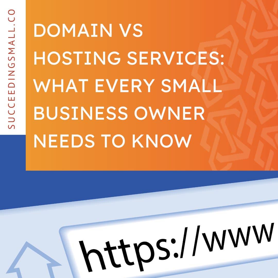 Domain VS Hosting Services - Succeeding Small